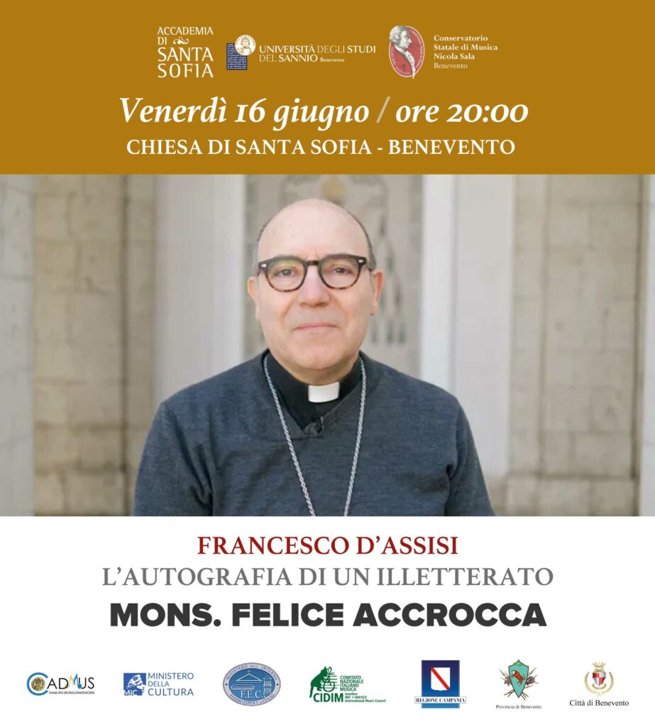Venerdì 16 giugno la Chiesa di Santa Sofia ospiterà “Mons. Felice Accrocca  su “Francesco d'Assisi, “L'autografia di un illetterato”. | Tv7 Benevento