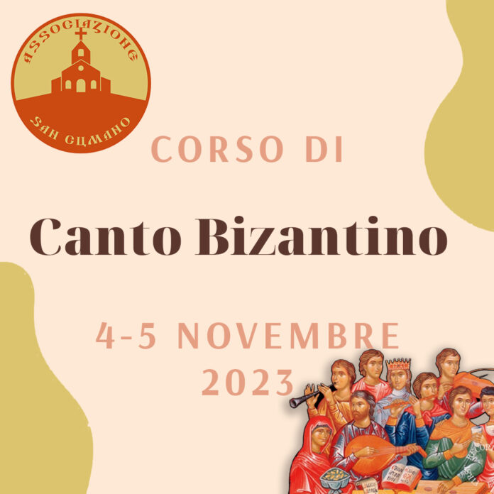 Associazione San Cumano, Corso di Canto Bizantino